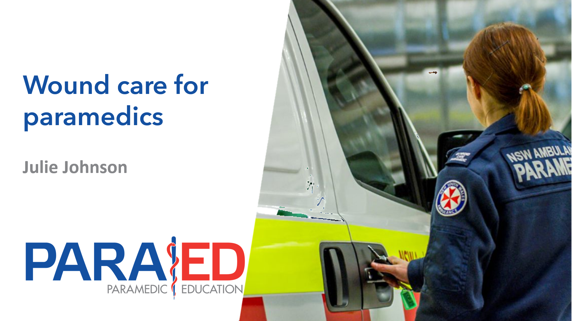 Wound care for paramedics