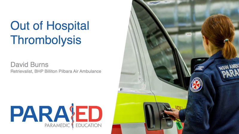 Out of Hospital Thrombolysis