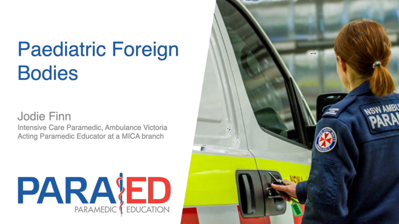 Paediatric Foreign Bodies